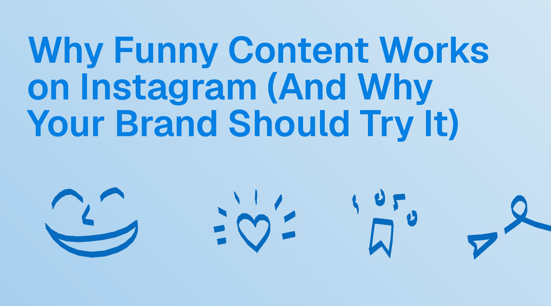 Why Funny Content Works on Instagram (And Why Your Brand Should Try It)